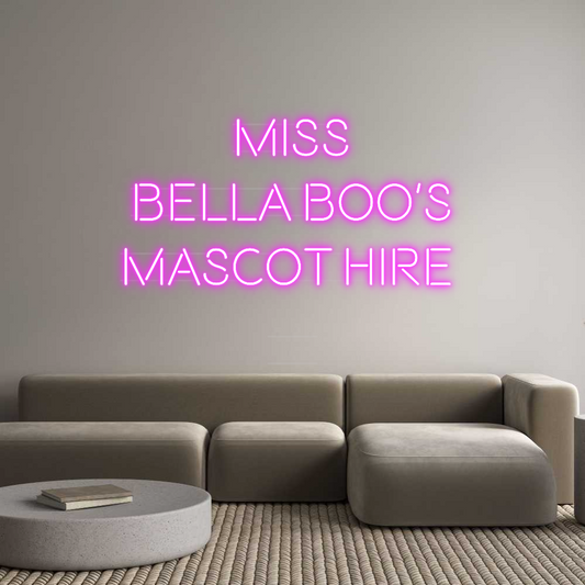 Custom Neon: Miss
Bella b...